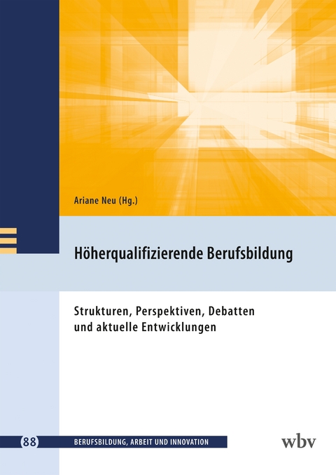 Höherqualifizierende Berufsbildung - 