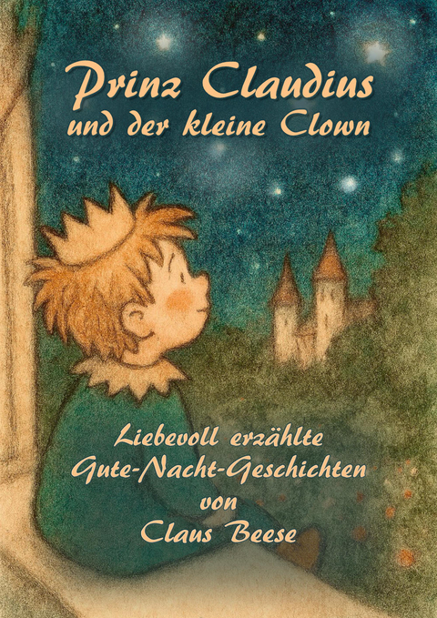 Prinz Claudius und der kleine Clown - Claus Beese