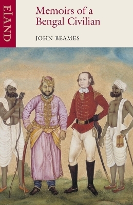 Memoirs of a Bengal Civilian - John Beames