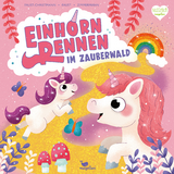 Einhornrennen im Zauberwald - Corinna Faust-Christmann, Florian Faust, Fabian Zimmermann