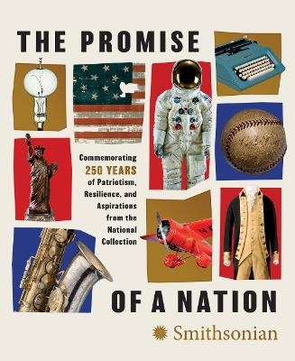 The Promise of a Nation -  Smithsonian Institution