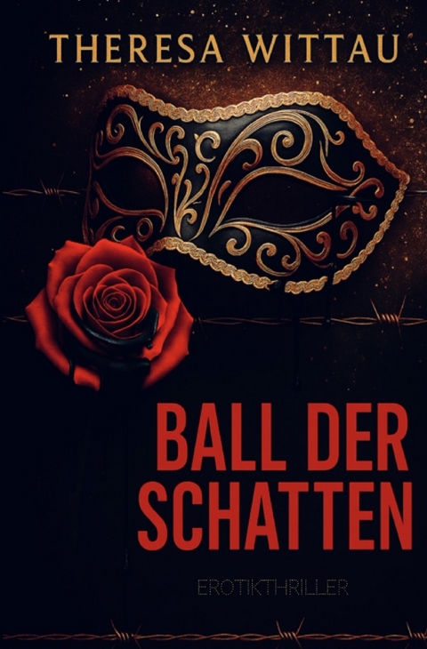 Ball der Schatten - Theresa P&uuml;schner-Pforr geb. Wittau