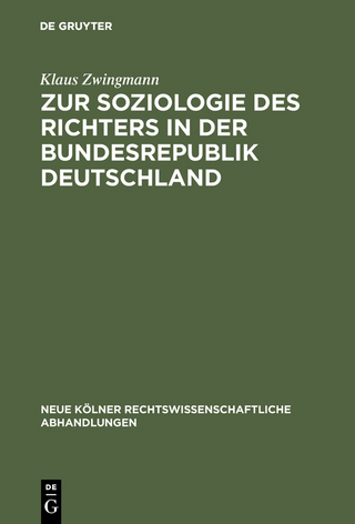 Zur Soziologie des Richters in der Bundesrepublik Deutschland