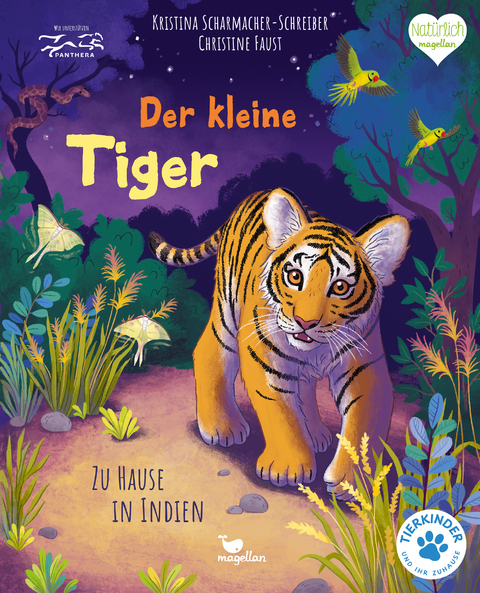Der kleine Tiger - Zu Hause in Indien - Kristina Scharmacher-Schreiber