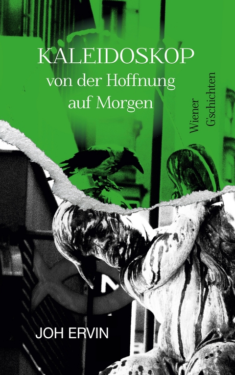 Kaleidoskop ... von der Hoffnung auf Morgen - Joh Ervin