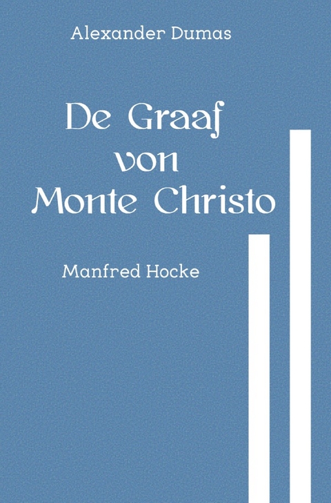 De Graaf von Monte Christo - Manfred Hocke