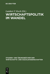 Wirtschaftspolitik im Wandel - 