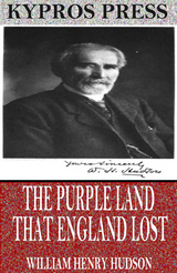 Purple Land That England Lost -  William Henry Hudson