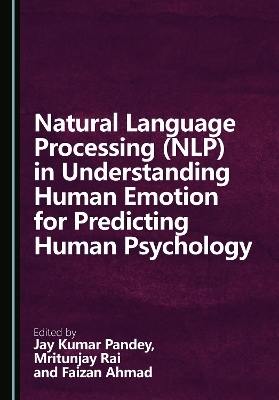 Natural Language Processing (NLP) in Understanding Human Emotion for Predicting Human Psychology