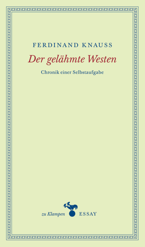 Der gel&auml;hmte Westen - Ferdinand Knau&szlig;