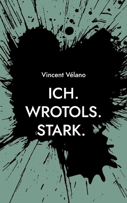 Ich. Wrotols. Stark