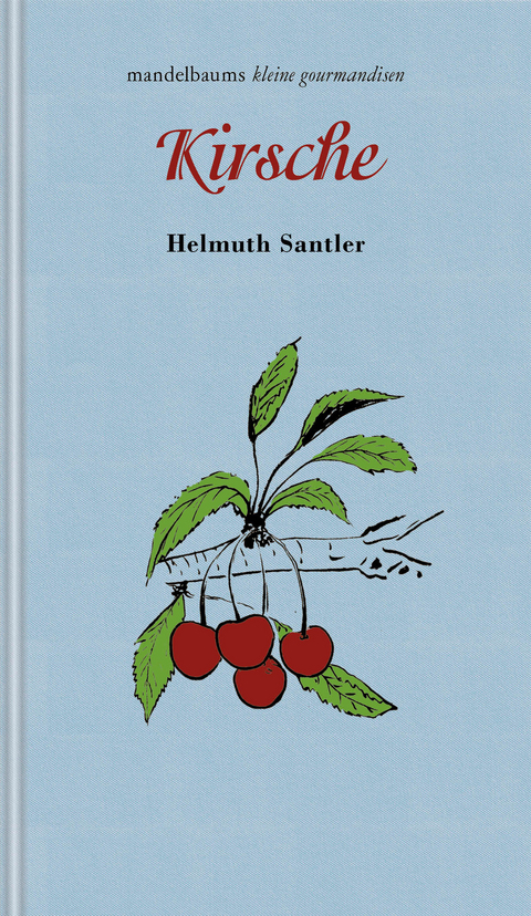 Kirsche - Helmuth Santler