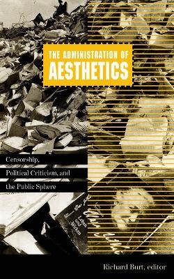 Administration of Aesthetics - Richard Burt