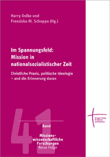 Im Spannungsfeld: Mission in nationalsozialistischer Zeit - 