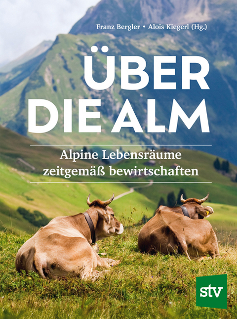 &Uuml;ber die Alm - 