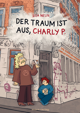 Der Traum ist aus, Charly P. - Lisa Neun