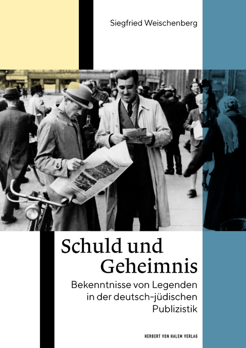 Schuld und Geheimnis - Siegfried Weischenberg