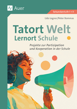 Tatort Welt - Lernort Schule