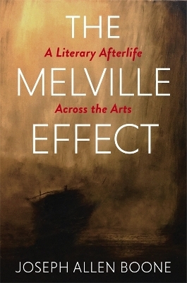 The Melville Effect - Joseph Boone