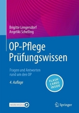 OP-Pflege Prüfungswissen - Lengersdorf, Brigitte; Schelling, Angeliki
