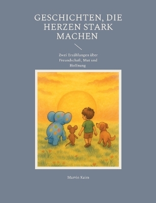 Geschichten, die Herzen stark machen