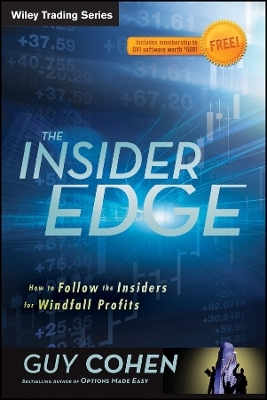 The Insider Edge – How to Follow the Insiders for Windfall Profits