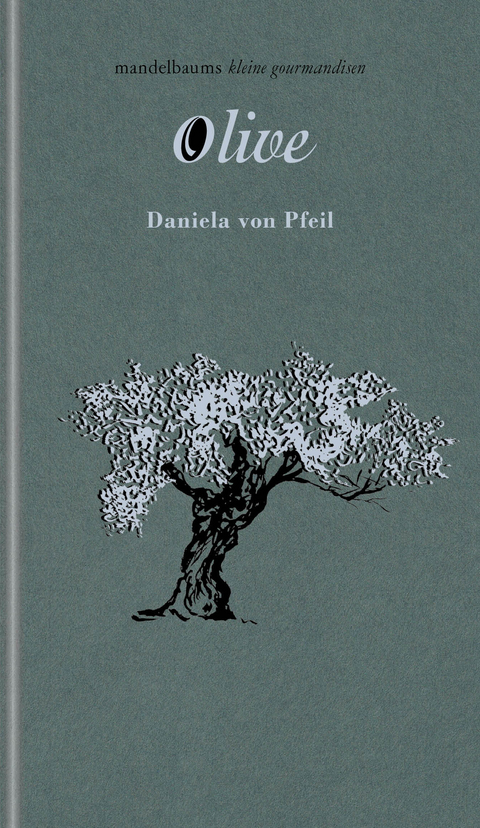 Olive - Daniela von Pfeil
