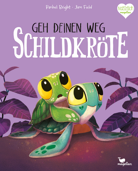 Geh deinen Weg, Schildkr&ouml;te - Rachel Bright