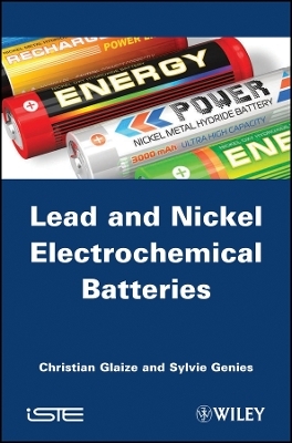 Lead and Nickel Electrochemical Batteries - C Glaize