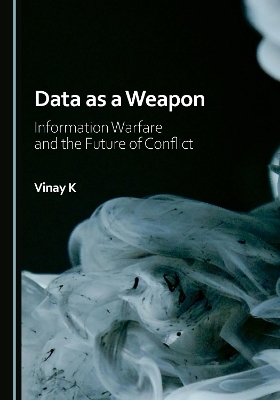 Data as a Weapon