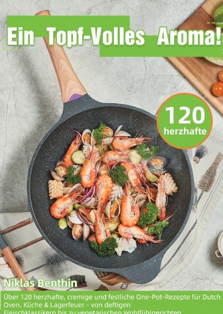 Ein Topf – Volles Aroma!