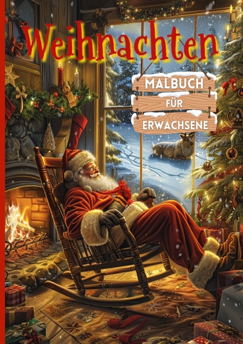 Weihnachten Malbuch f&uuml;r Erwachsene - Lia Manea