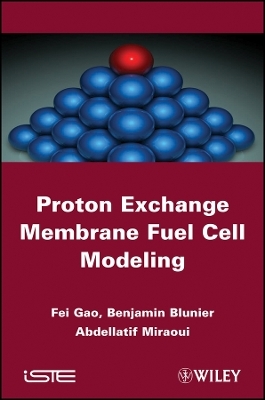 Proton Exchange Membrane Fuel Cells Modeling - F Gao