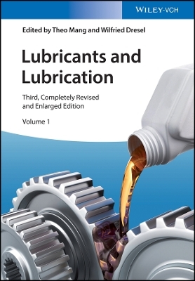 Lubricants and Lubrication 3e - T Mang