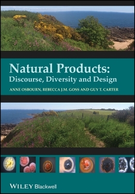 Natural Products &ndash; Discourse, Diversity, and Design - A Osbourn