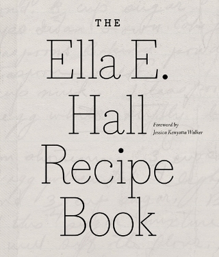 The Ella E. Hall Recipe Book