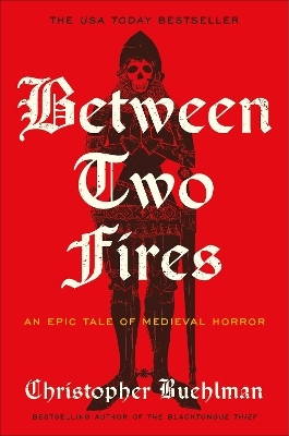Between Two Fires - Christopher Buehlman