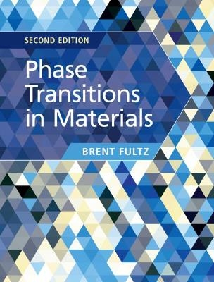 Phase Transitions in Materials - Brent Fultz