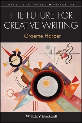The Future for Creative Writing - G Harper