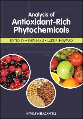 Analysis of Antioxidant&ndash;Rich Phytochemicals - Z Xu