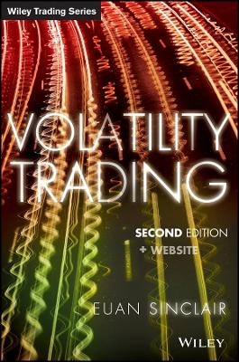 Volatility Trading 2e - Euan Sinclair
