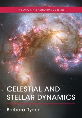 Celestial and Stellar Dynamics - Barbara Ryden