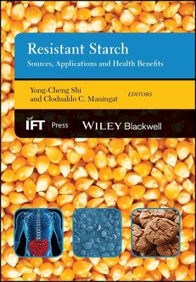 Resistant Starch &ndash; Sources, Applications and Health Benefits - YC Shi