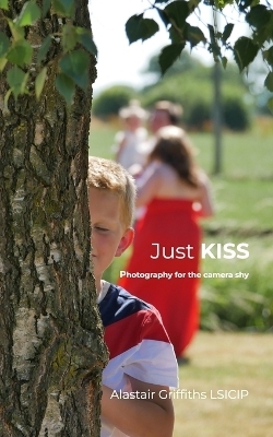 Just KISS - Alastair Griffiths