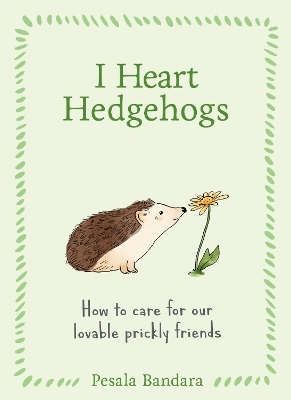 I Heart Hedgehogs