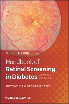Handbook of Retinal Screening in Diabetes &ndash; Diagnosis and Management - R Taylor