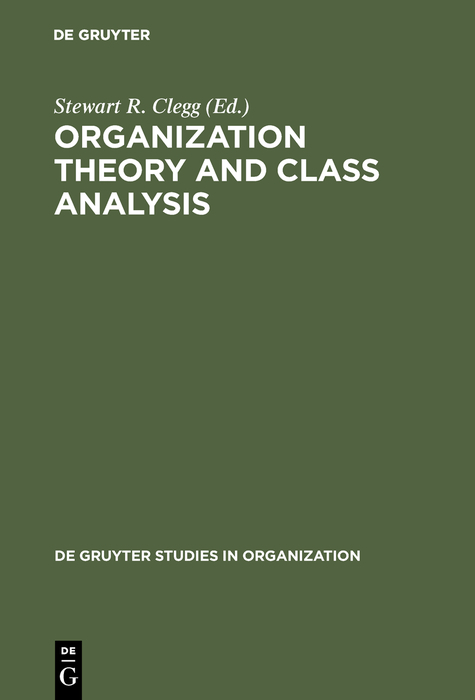 Organization Theory and Class Analysis - 
