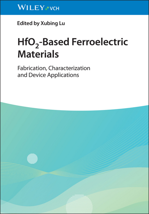HfO2-Based Ferroelectric Materials - 