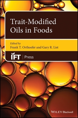 Trait–Modified Oils in Foods