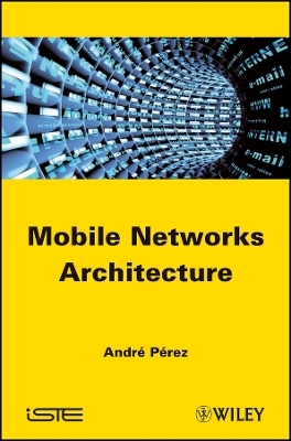 Mobile Networks Architecture